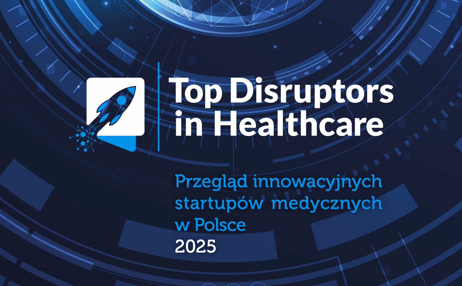 Przegląd innowacyjnych startupów medycznych w Polsce (raport TDIH 2025)