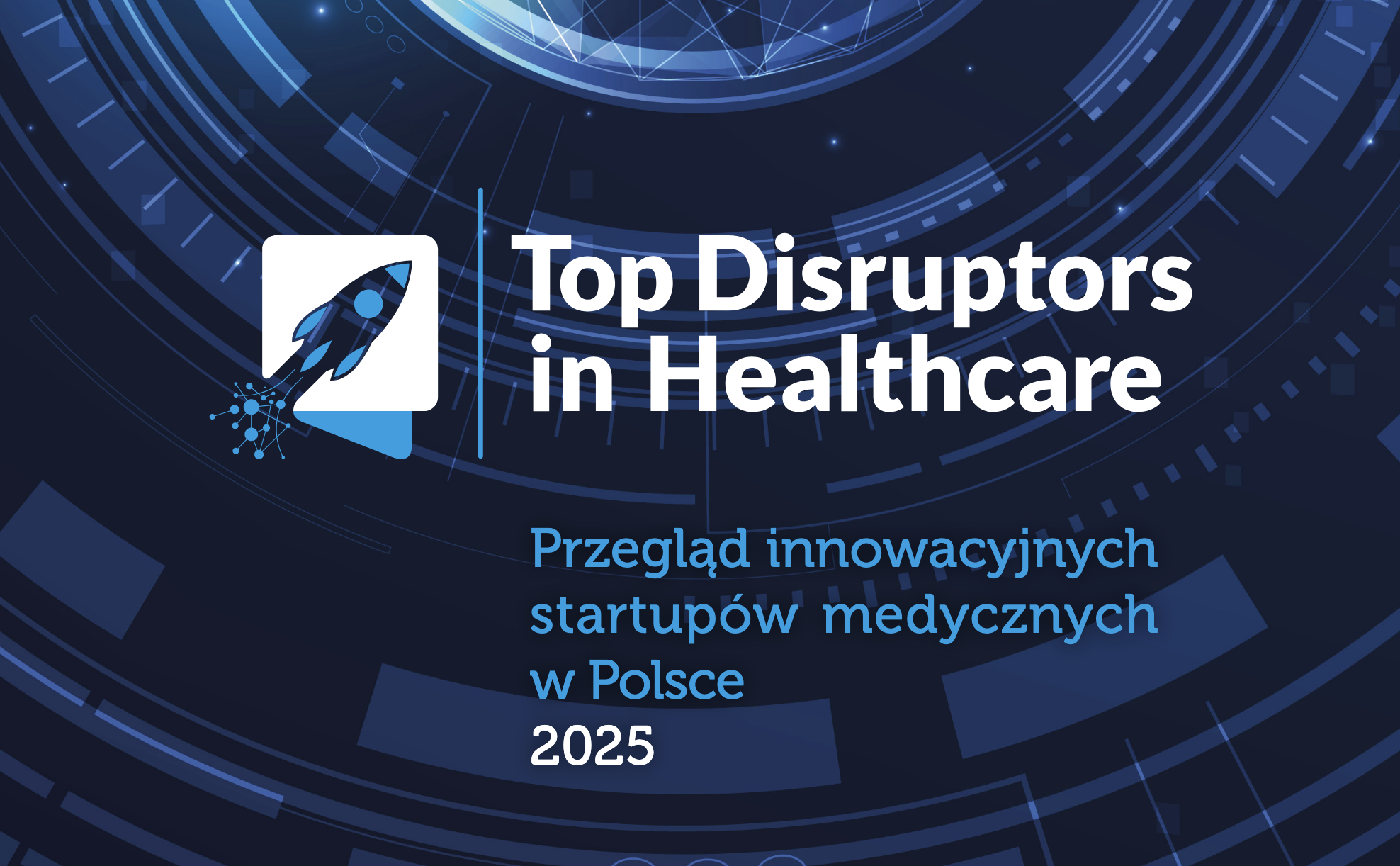 Przegląd innowacyjnych startupów medycznych w Polsce (raport TDIH 2025)